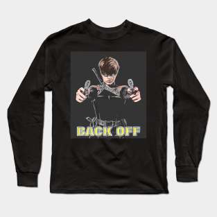 Back Off Long Sleeve T-Shirt